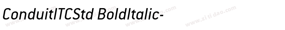 ConduitITCStd BoldItalic字体转换
